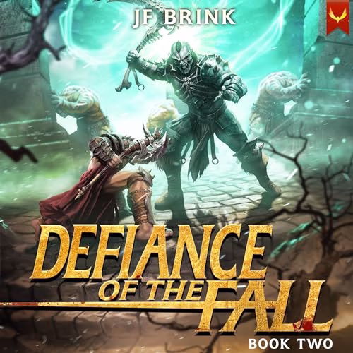 Defiance of the Fall 2 By TheFirstDefier, JF Brink